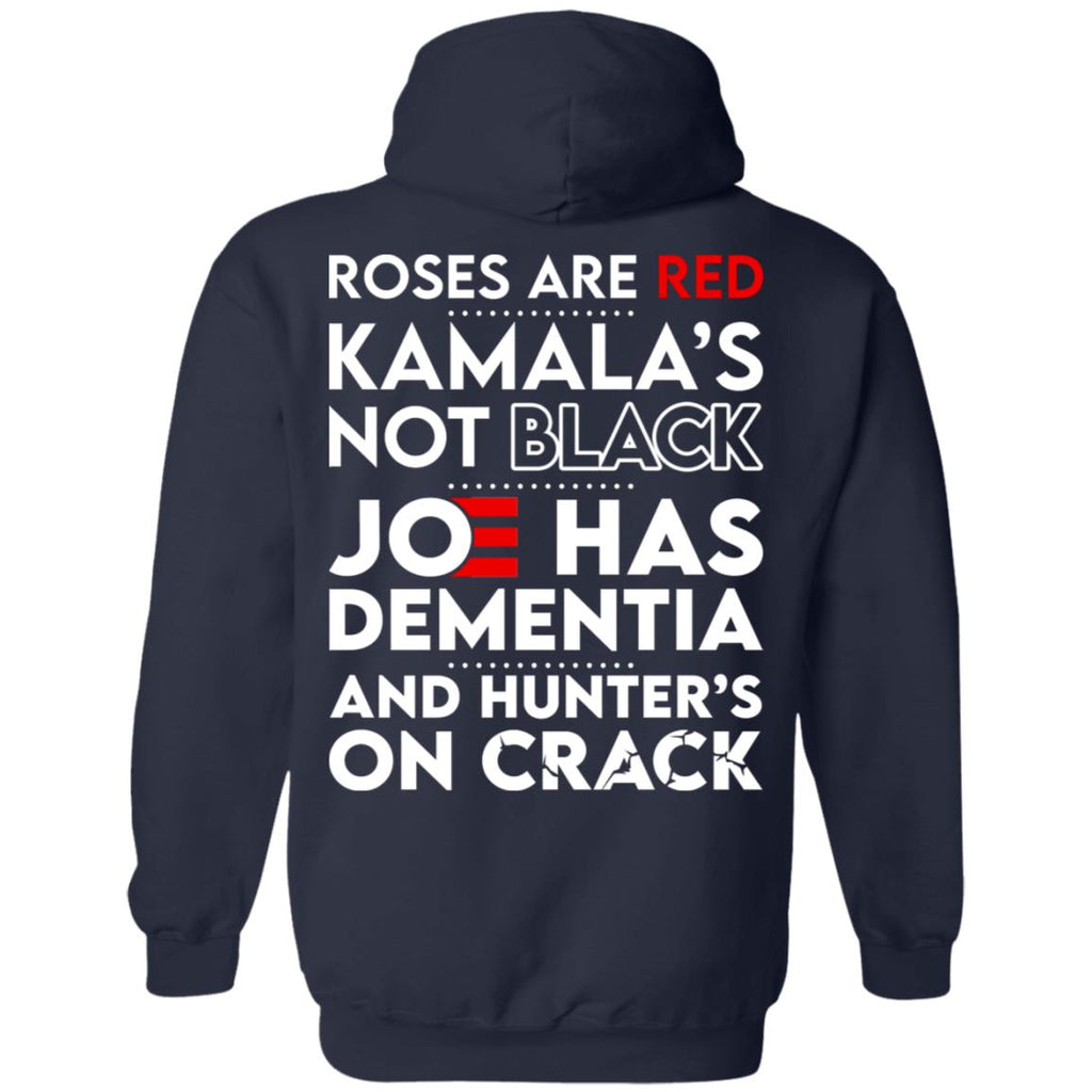 Let’s Go Brandon Roses Are Are Kamala’s Not Black Joe Has Dementia And Hunter’s On Crack Shirt, Hoodie, Tank