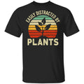 Easily Distracted By Plants Shirt, Hoodie, Tank