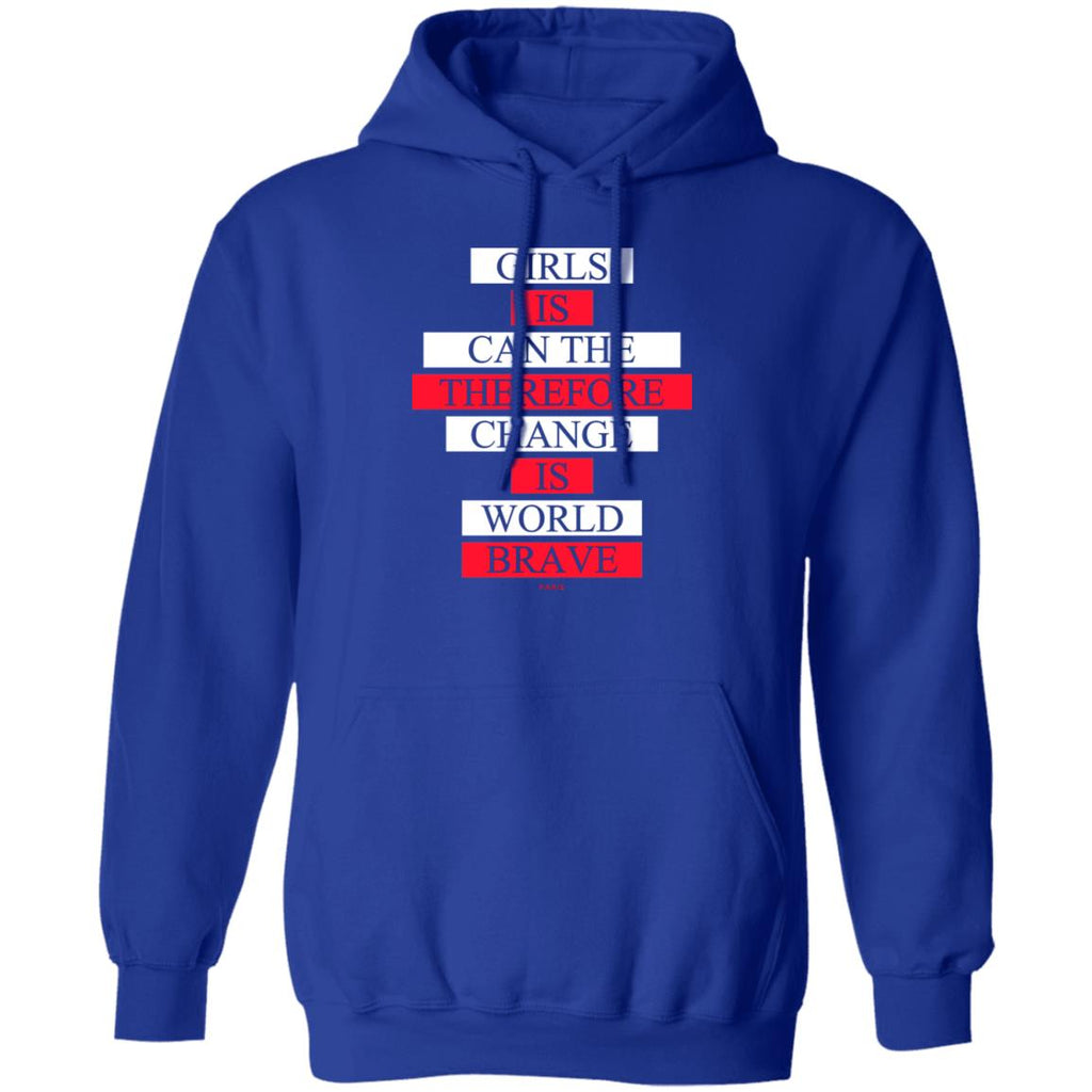 Girls Is Can The Therefore Change Is World Brave Shirt, Hoodie, Tank
