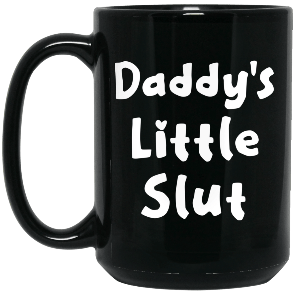 Daddy’s Little Slut Mug