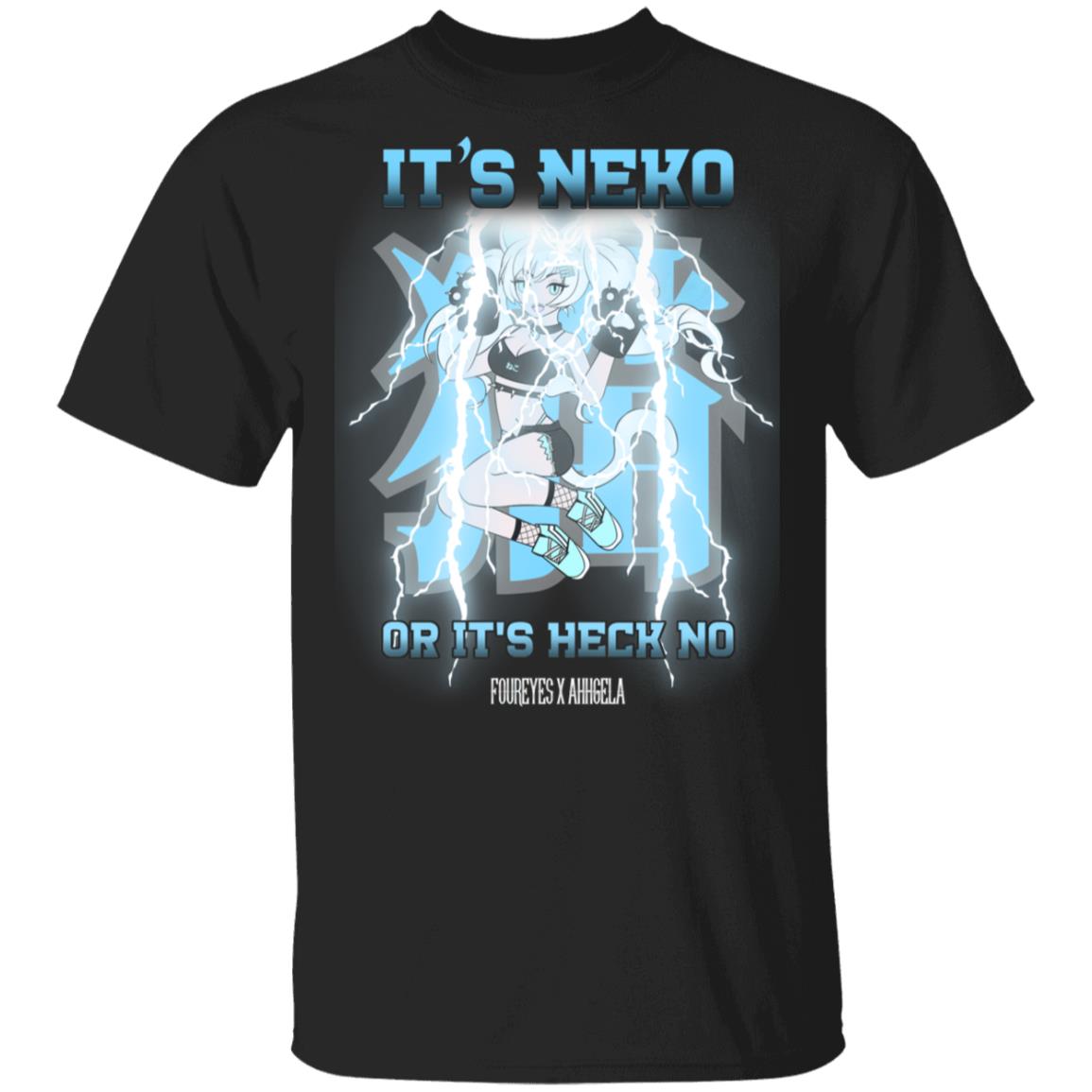 It’s Neko Or It’s Heck No Foureyes X Ahhgela Shirt, Hoodie, Tank
