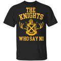 The Knights Who Say Ni – Monty Python Shirt, Hoodie, Tank