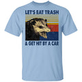 Opossum Let’s Eat Trash & Get Hit By A Car Shirt, Hoodie, Tank