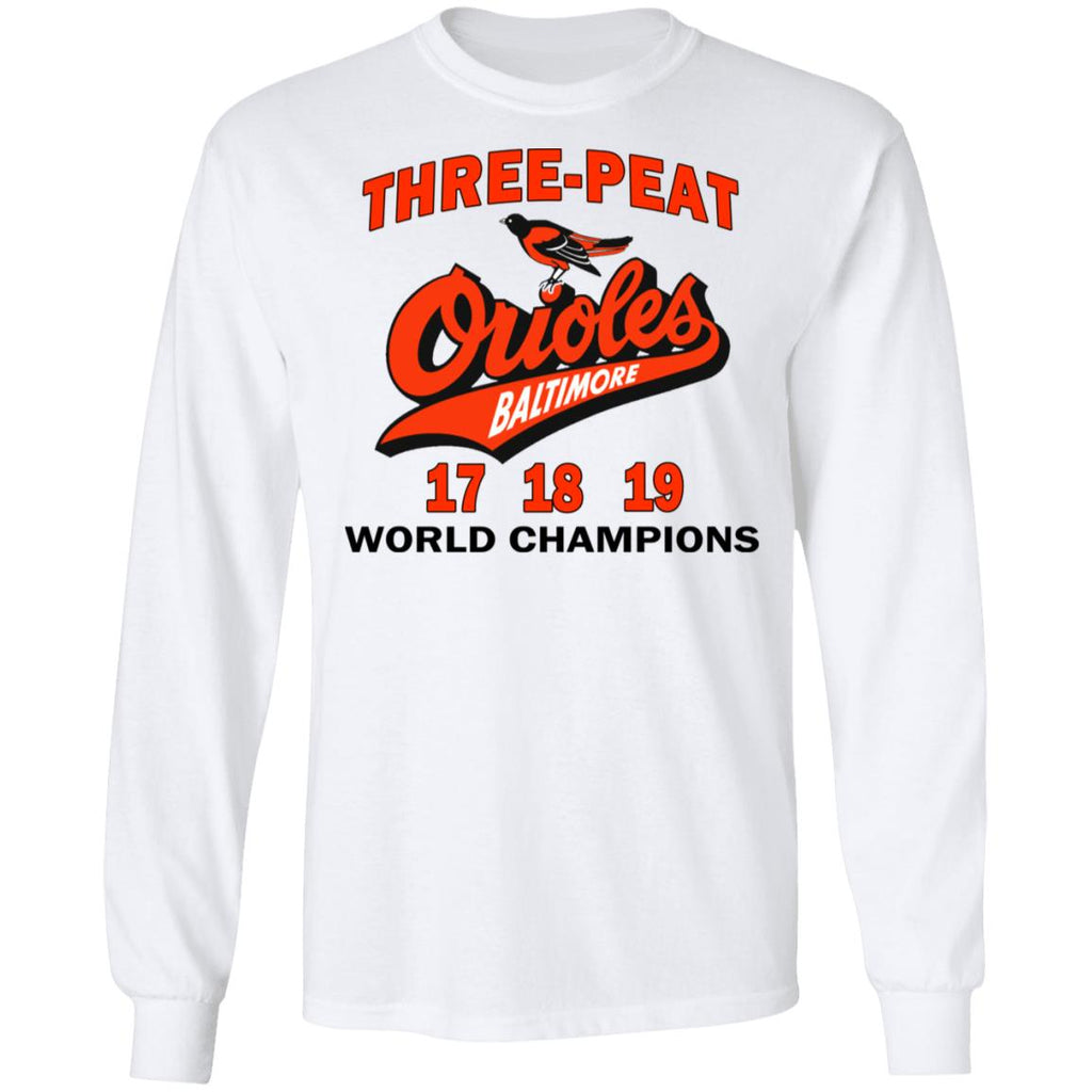 Three Peat Orioles Baltimore World Champions Shirt, Hoodie, Tank