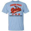 Three Peat Orioles Baltimore World Champions Shirt, Hoodie, Tank