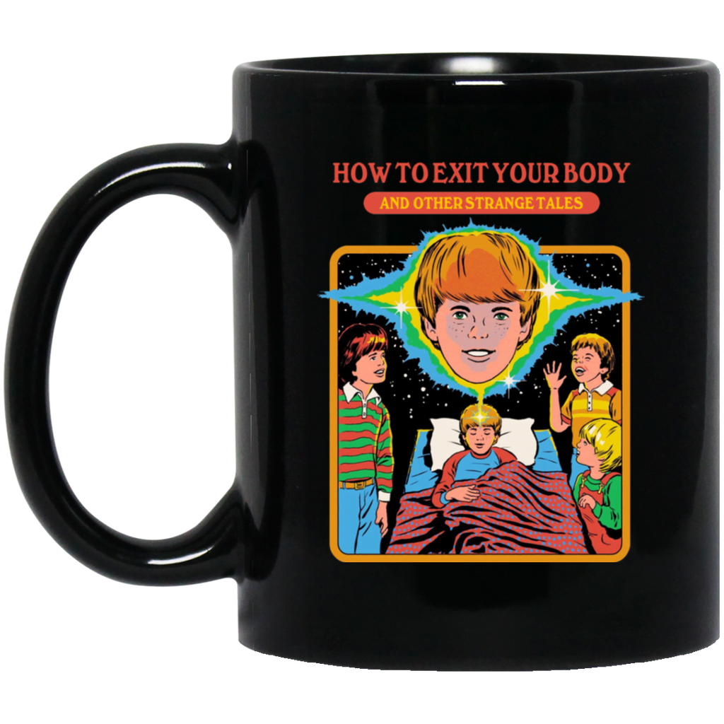 How To Exit Your Body And Others Strange Tales Mug