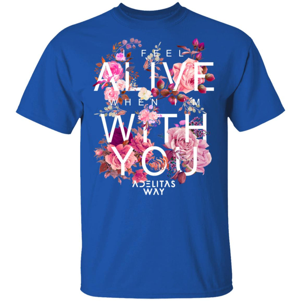 I Feel Alive When I’m With You – Adelitas Way Shirt, Hoodie, Tank