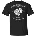 Rose Apothecary Locally Sourced Handcrafted With Care Shirt, Hoodie, Tank