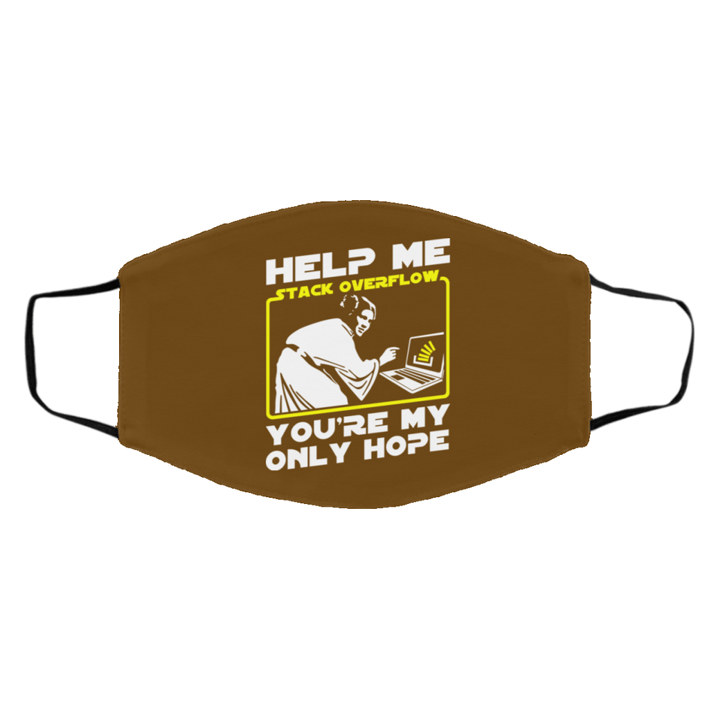 Help Me Stack Overflow You’re My Only Hope Face Mask