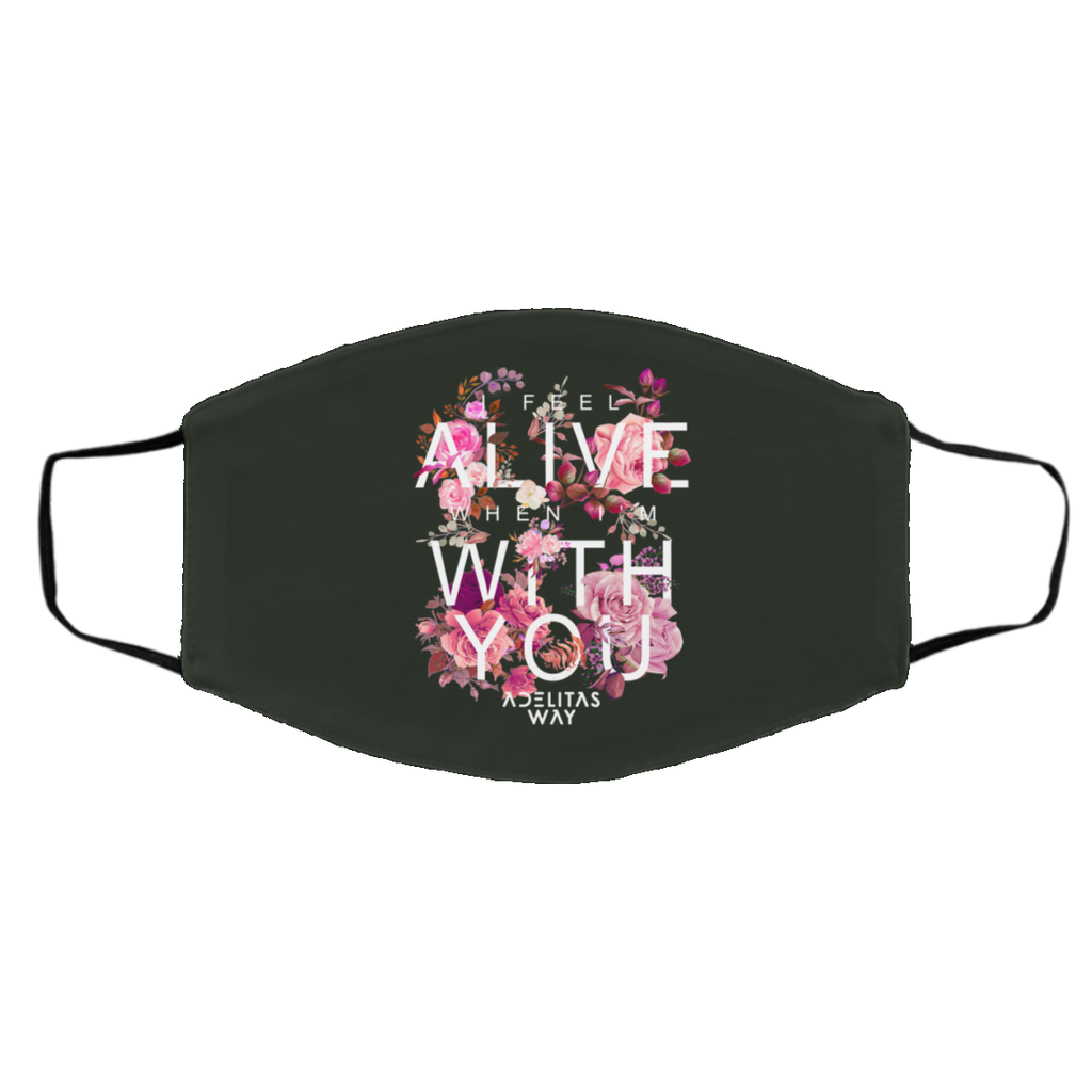 I Feel Alive When I’m With You – Adelitas Way Face Mask