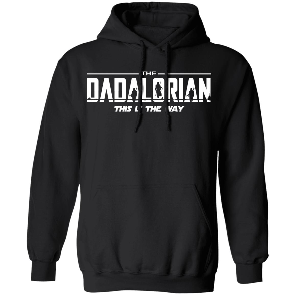 Shirt Shack Sebring Fl The Dadalorian This Is The Way Shirt, Hoodie, Tank