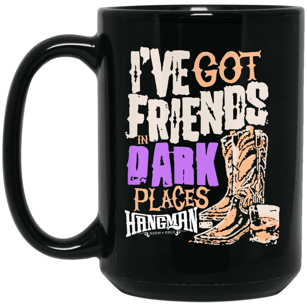 I’ve Got Friends In Dark Places Hangman Adam Page Mug