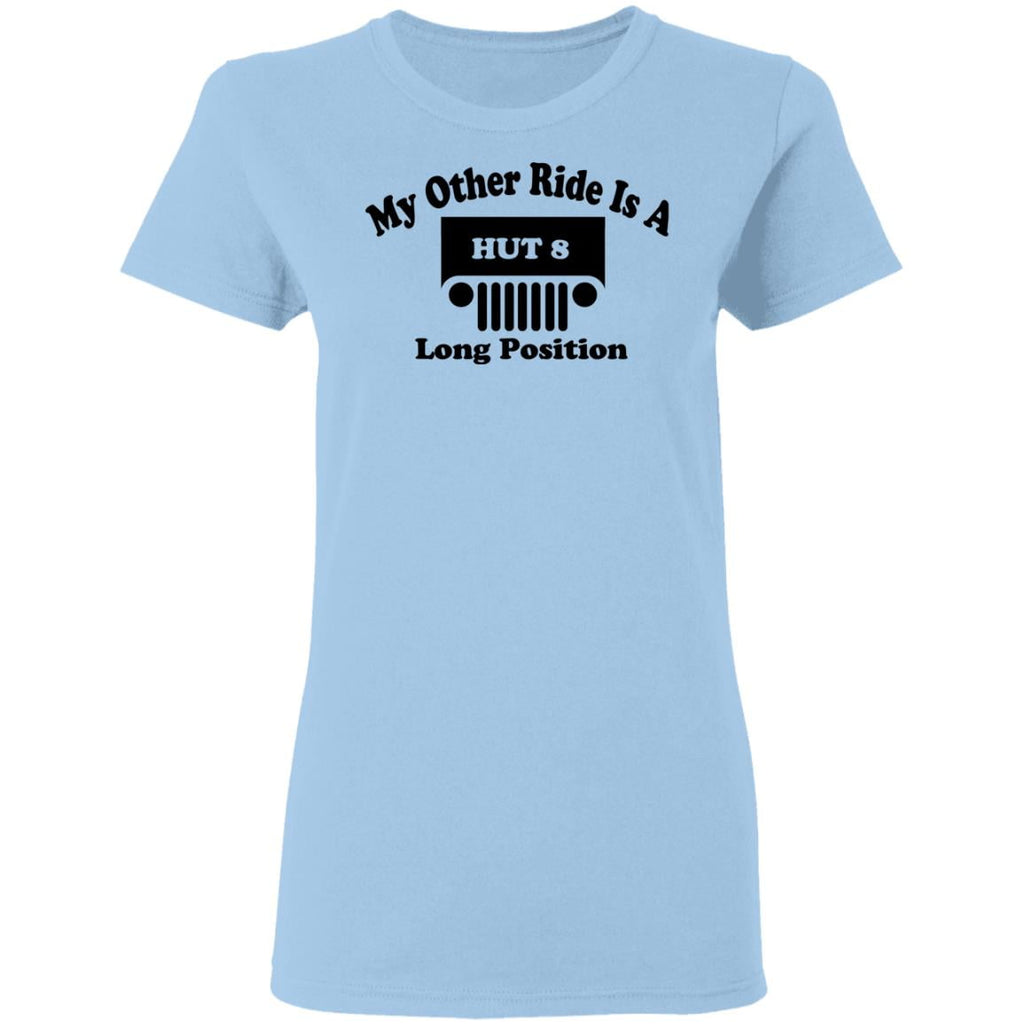 My Other Ride Is A Hut 8 Long Position Shirt, Hoodie, Tank