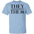 They Them Pronouns Shirt, Hoodie, Tank