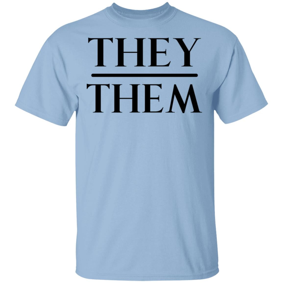 They Them Pronouns Shirt, Hoodie, Tank