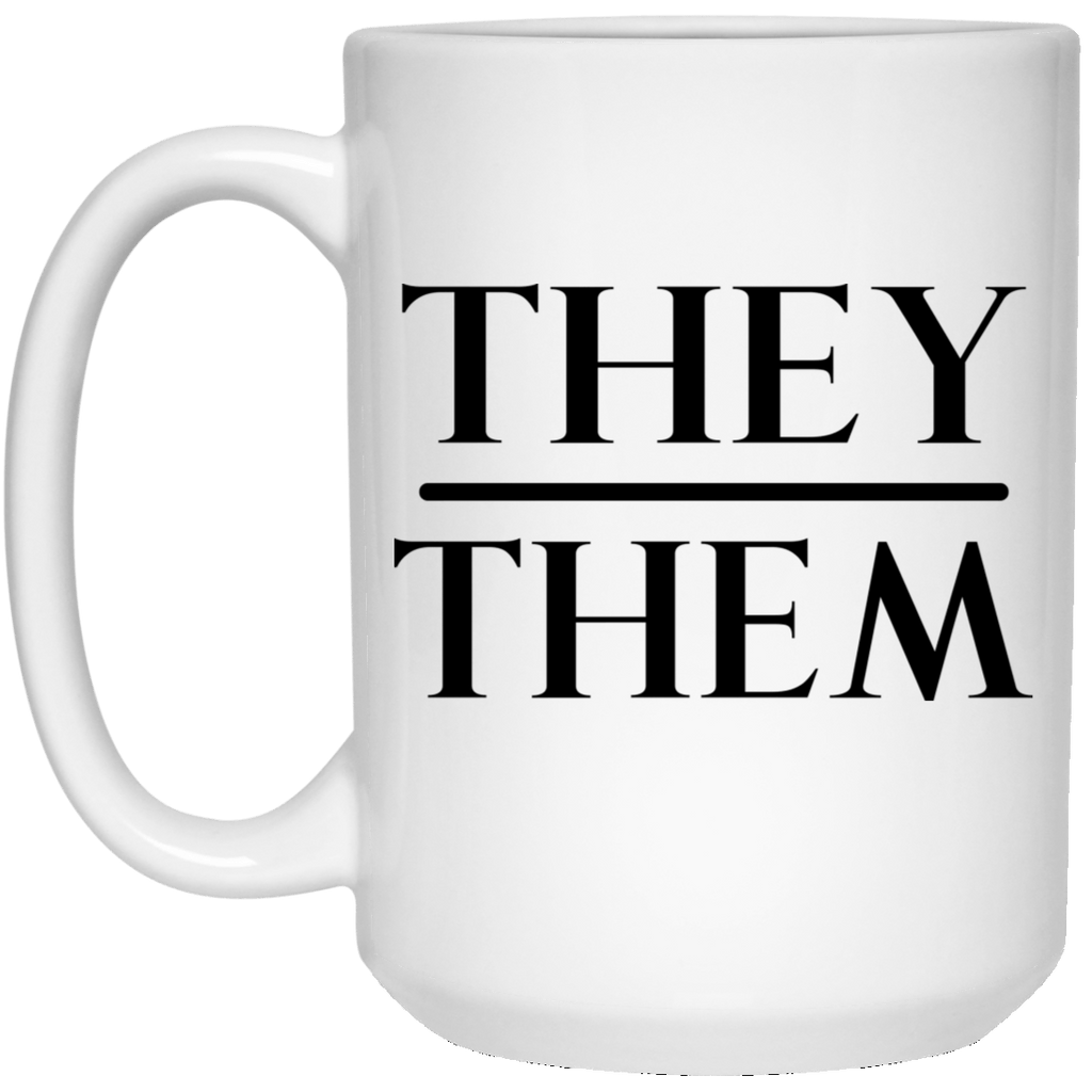 They Them Pronouns Mug