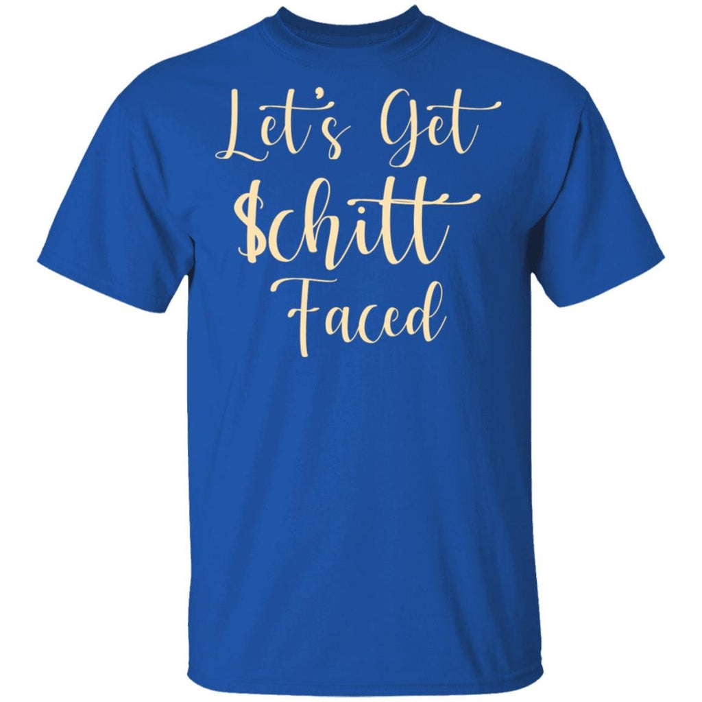 Let’s Get Schitt Faced Shirt, Hoodie, Tank