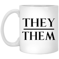 They Them Pronouns Mug