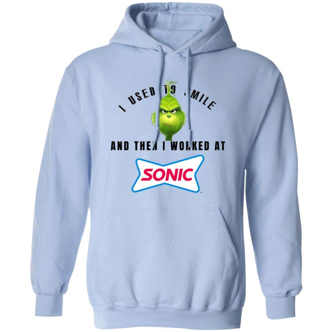 I Used To Smile And Then I Worked At Sonic Drive-In