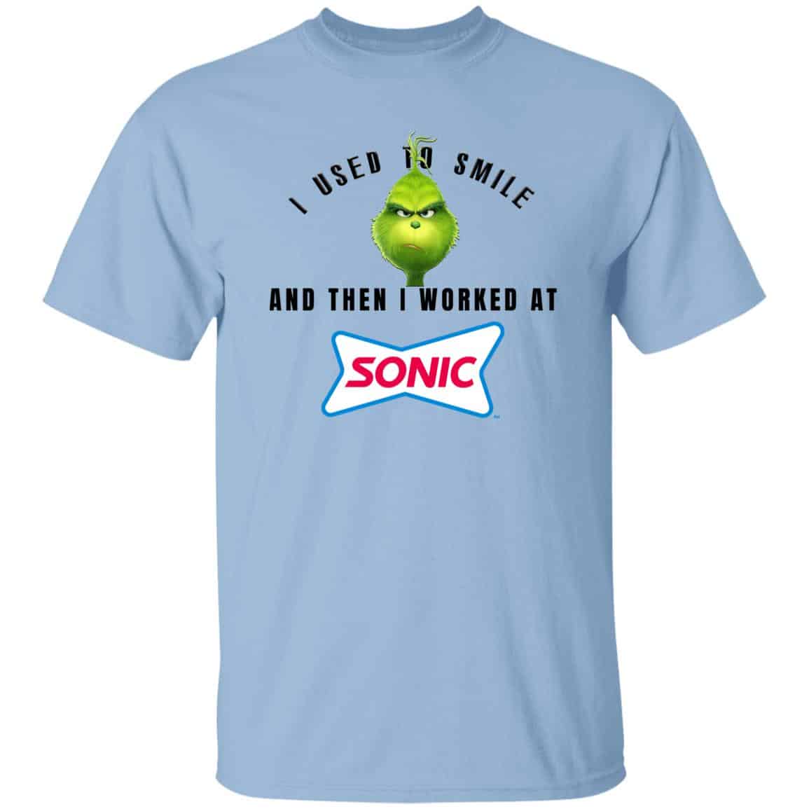 I Used To Smile And Then I Worked At Sonic Drive-In