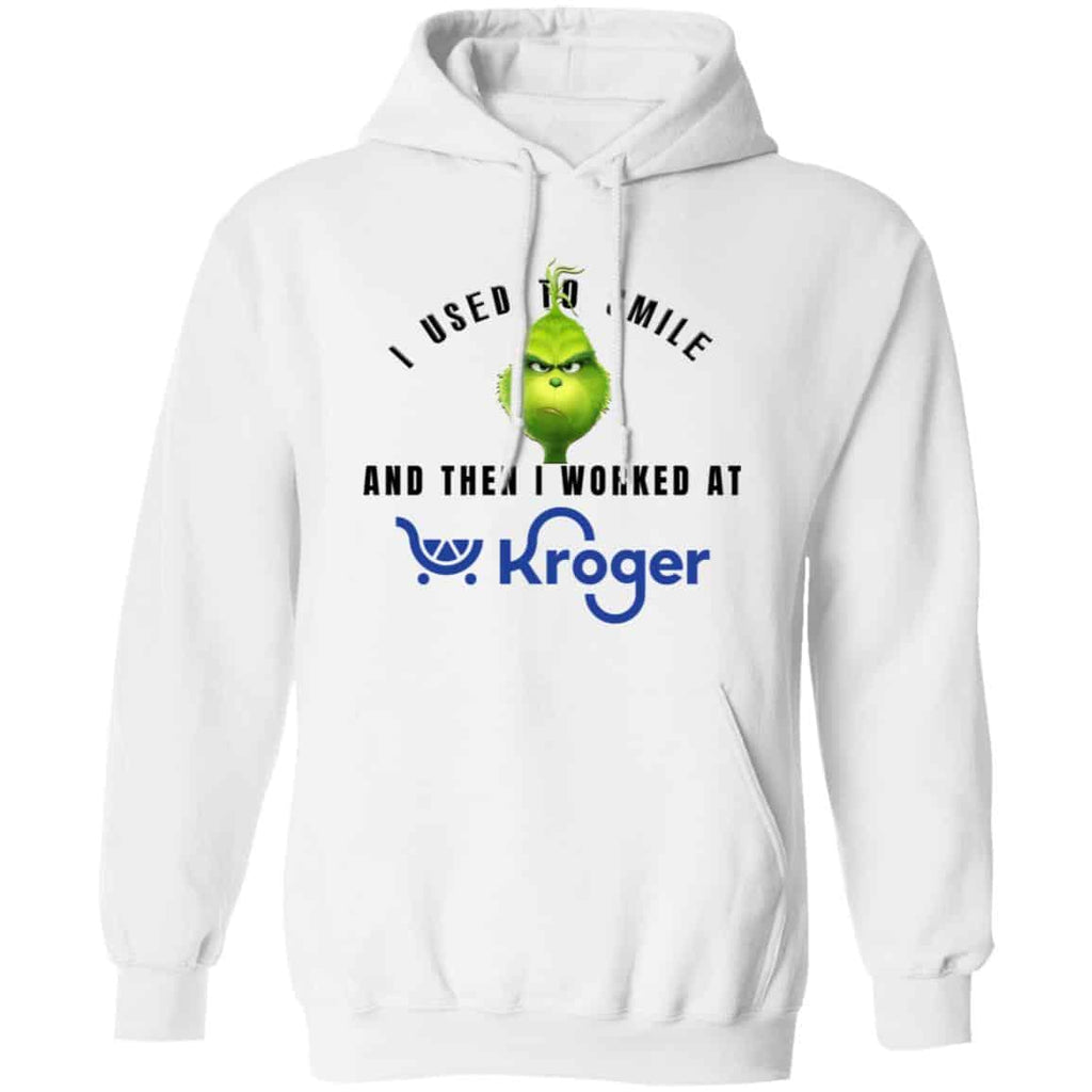 I Used To Smile And Then I Worked At Kroger