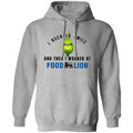 I Used To Smile And Then I Worked At Food Lion