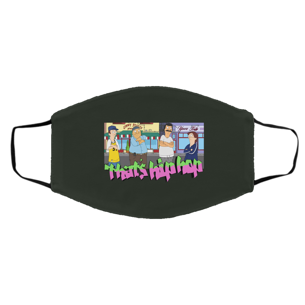 That’s Hip Hop Bobs Burgers Face Mask