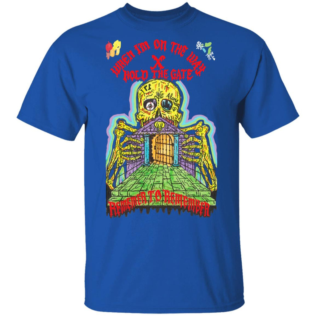 When I’m On The Way Hold The Gate Remember To Remember Shirt, Hoodie, Tank