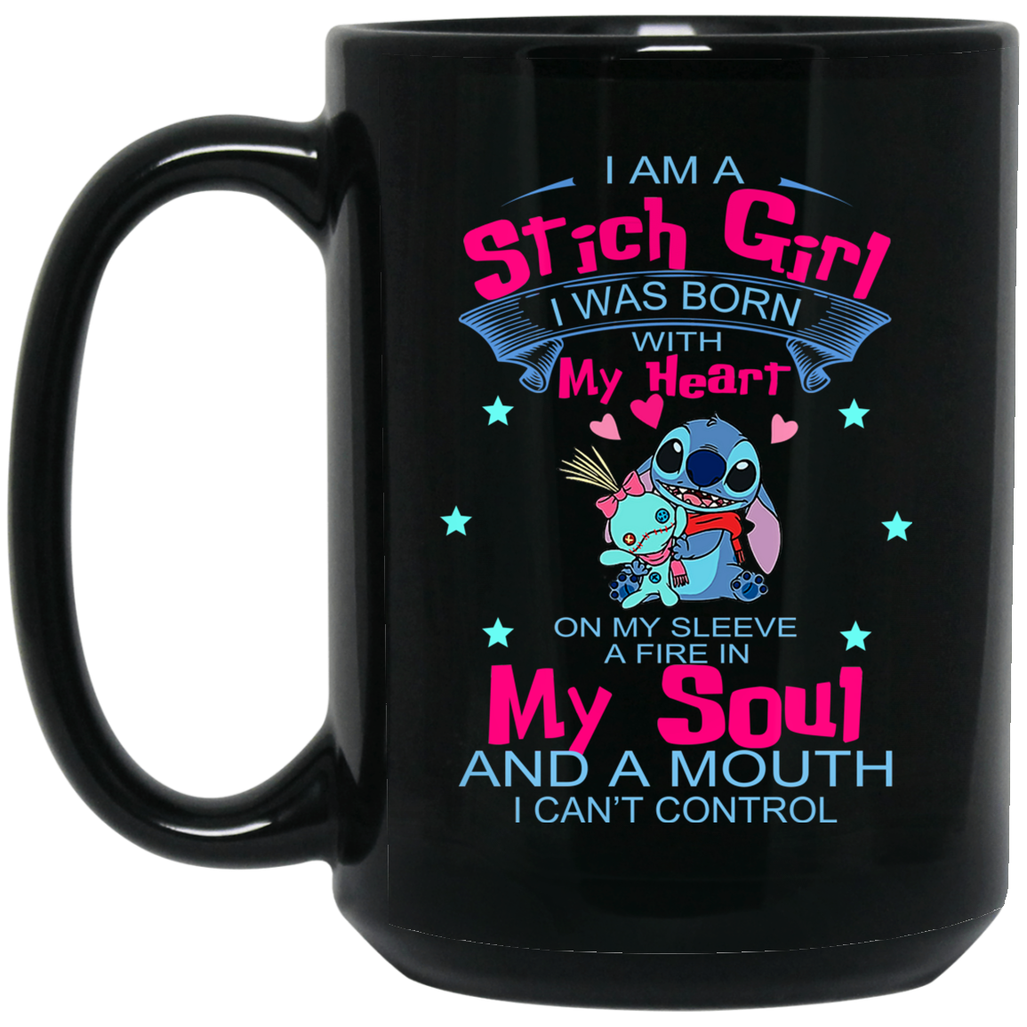 I Am A Stich Girl Was Born In With My Heart On My Sleeve Mug