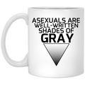 Asexuals Are Well Written Shades Of Gray Mug