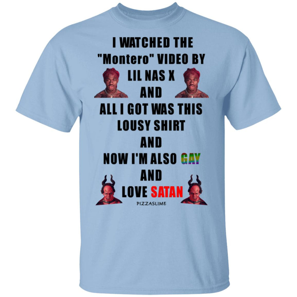 I Watched The Montero Video By Lil Nas X And All I Got Was This Lousy Shirt And Now I’m Also Gay And Love Satan Shirt, Hoodie, Tank