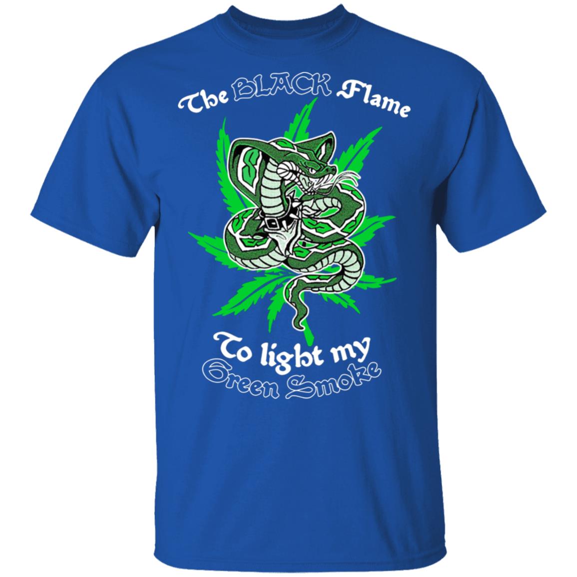 The Black Flame To Light My Green Smoke Shirt, Hoodie, Tank