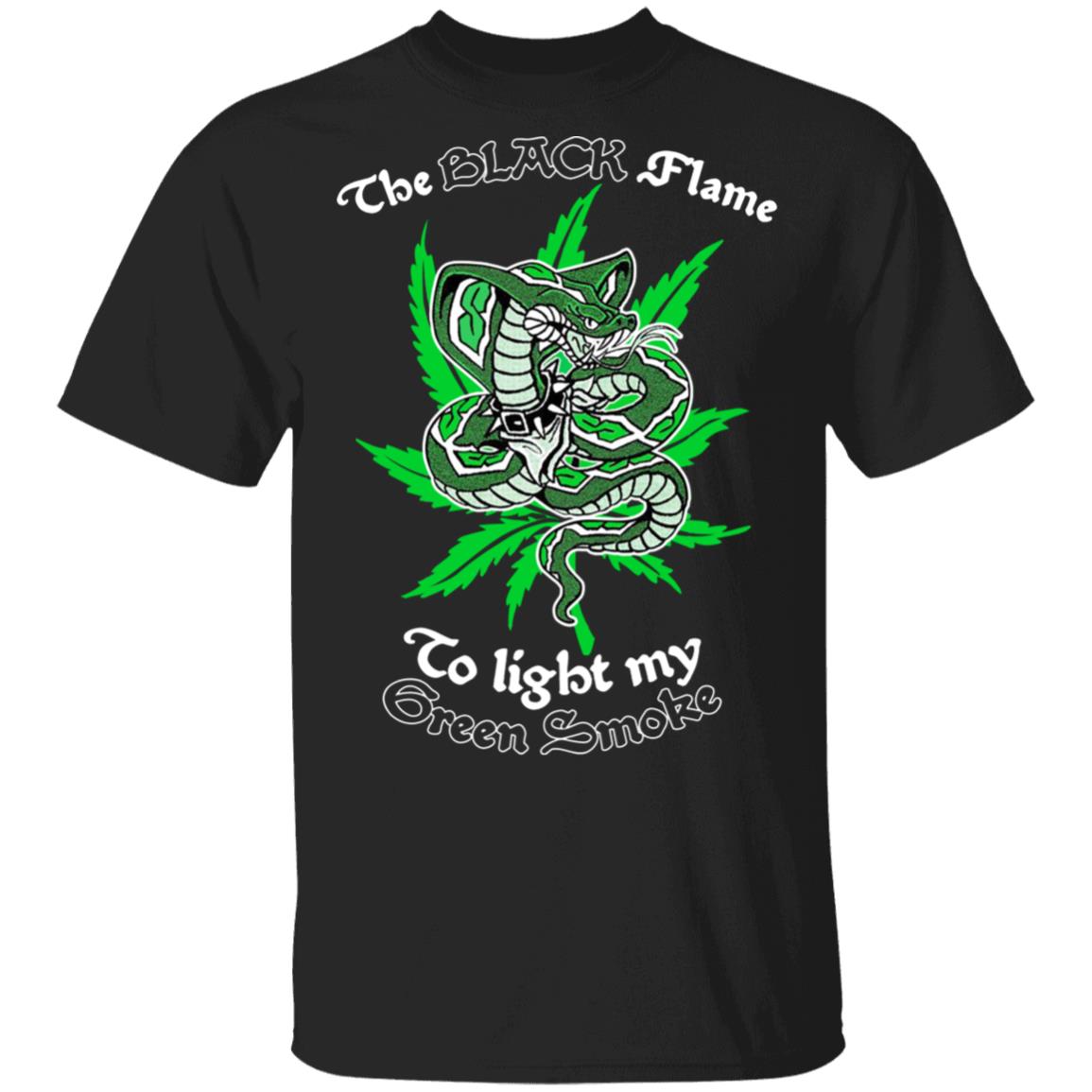 The Black Flame To Light My Green Smoke Shirt, Hoodie, Tank