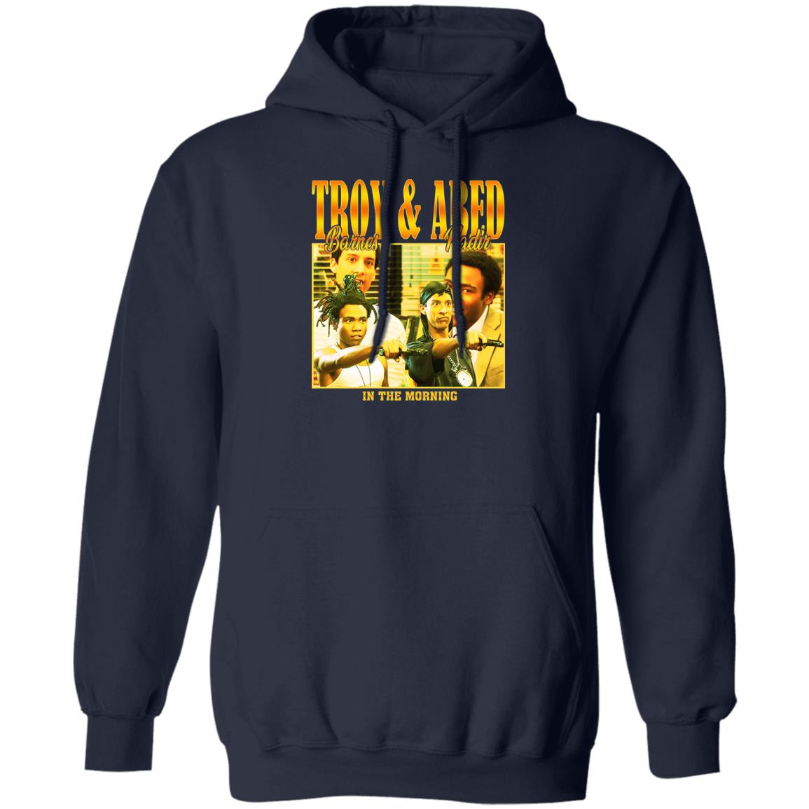 Troy Barnes & Abed Nadir In The Morning Shirt, Hoodie