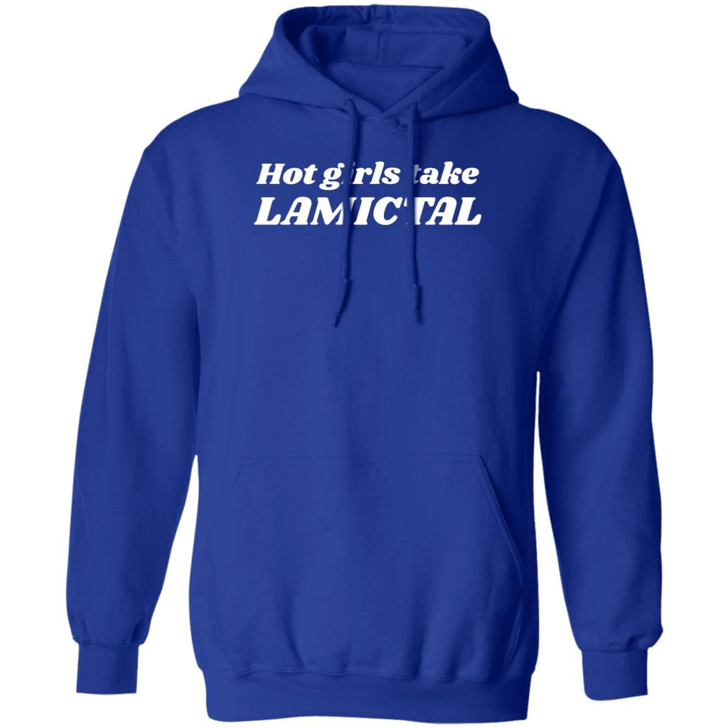 Girls Take Lamictal Shirt, Hoodie
