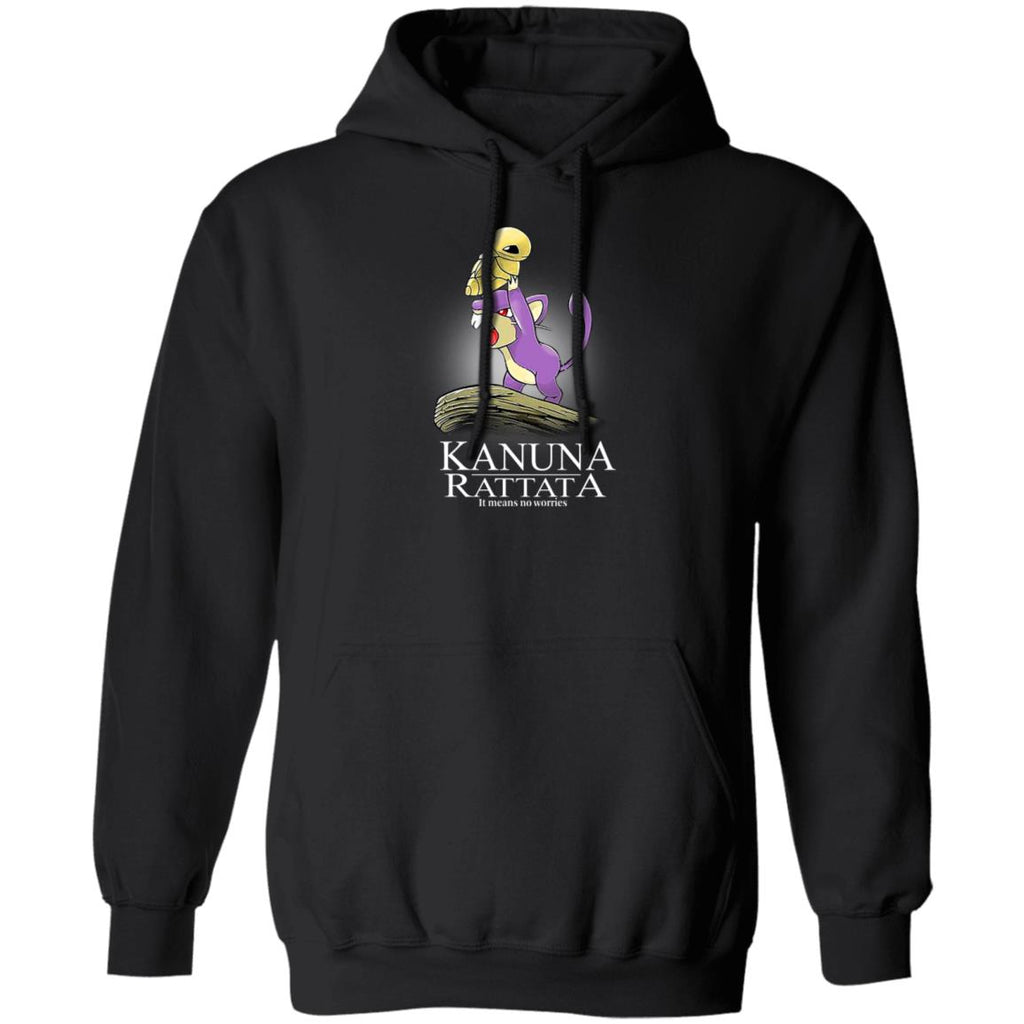 Kakuna Rattata It Means No Worries Shirt, Hoodie