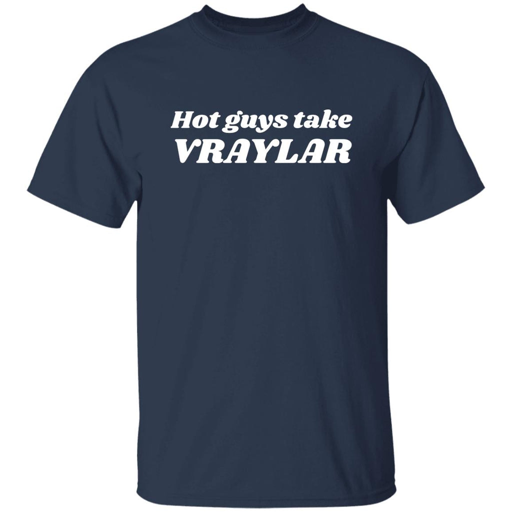 Guys Take Vraylar Shirt, Hoodie