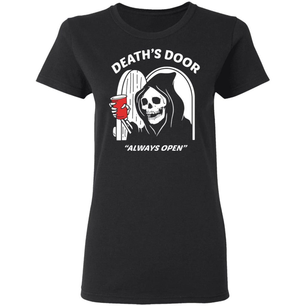 Death’s Door Always Open Shirt, Hoodie, Tank