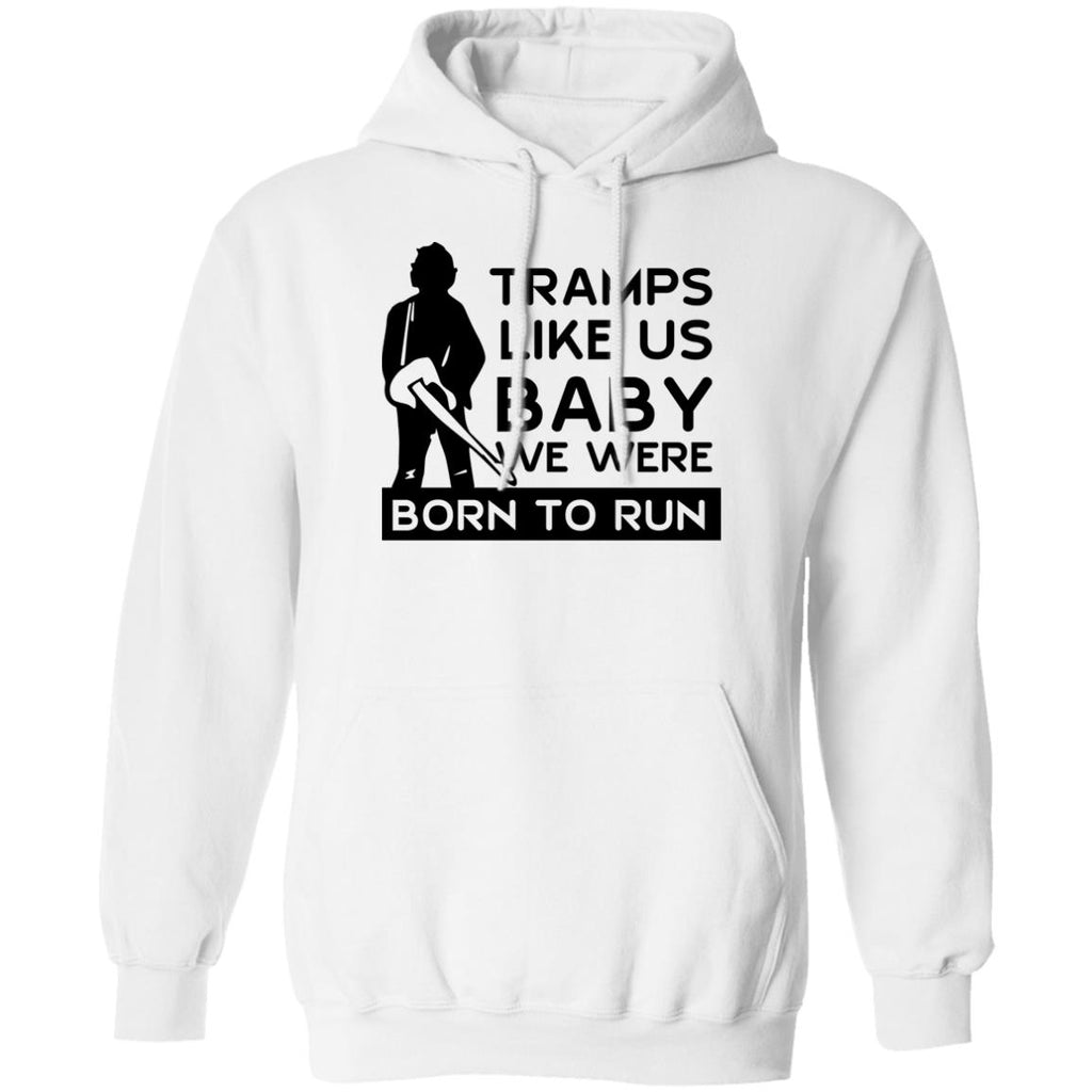 Tramps Like Us Baby We Were Born To Run Shirt, Hoodie