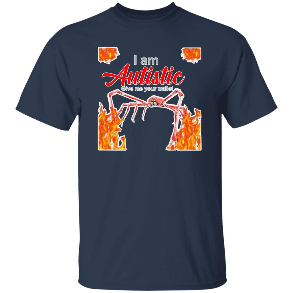 I Am Autistic Give Me Your Wallet Shirt, Hoodie