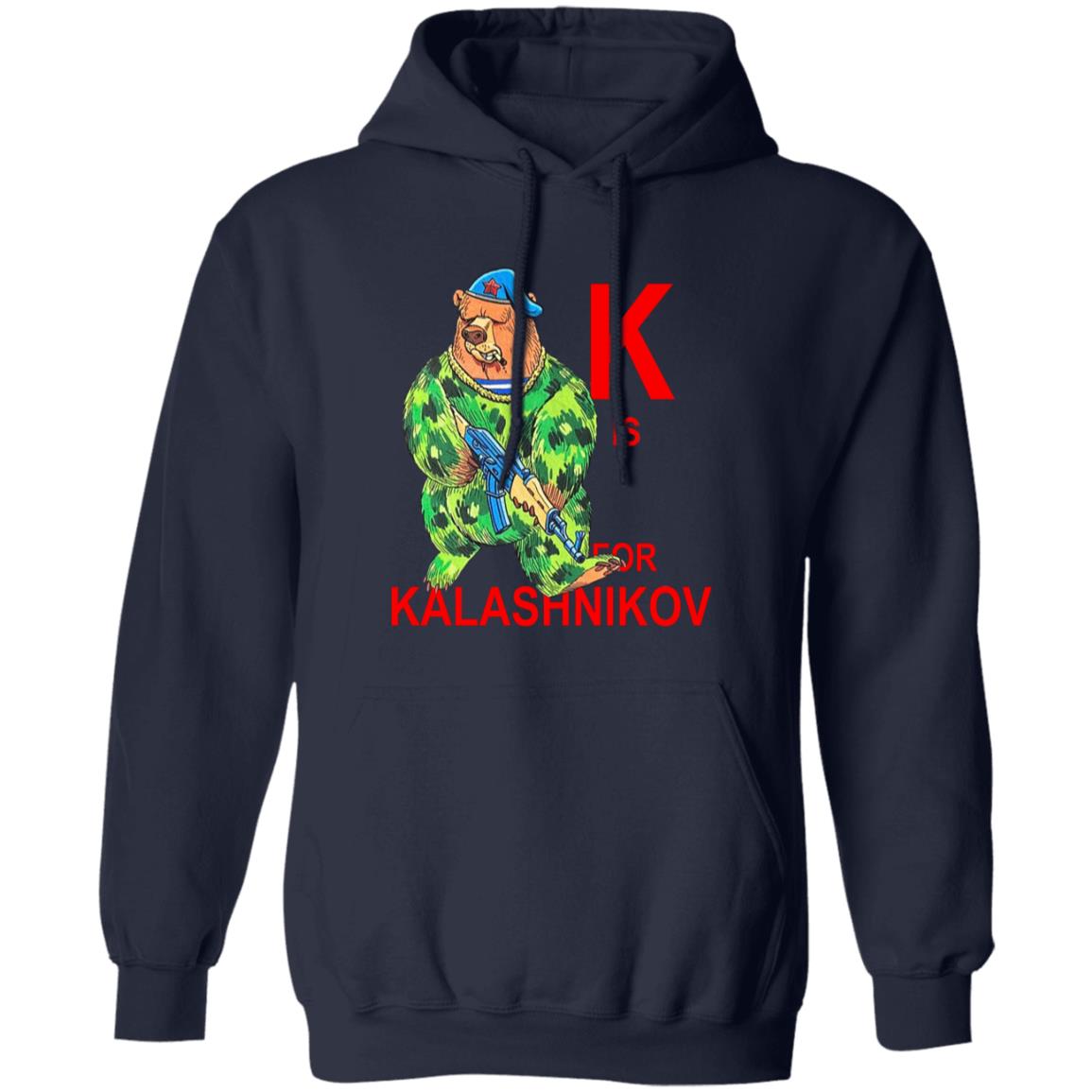 K Is For Kalashnikov Shirt, Hoodie, Tank