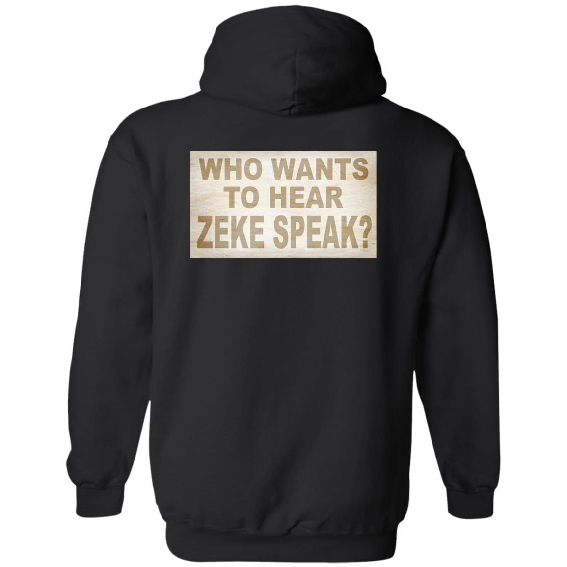 I’m Not Elias Who Wants To Hear Zeke Speak Shirt, Hoodie, Tank