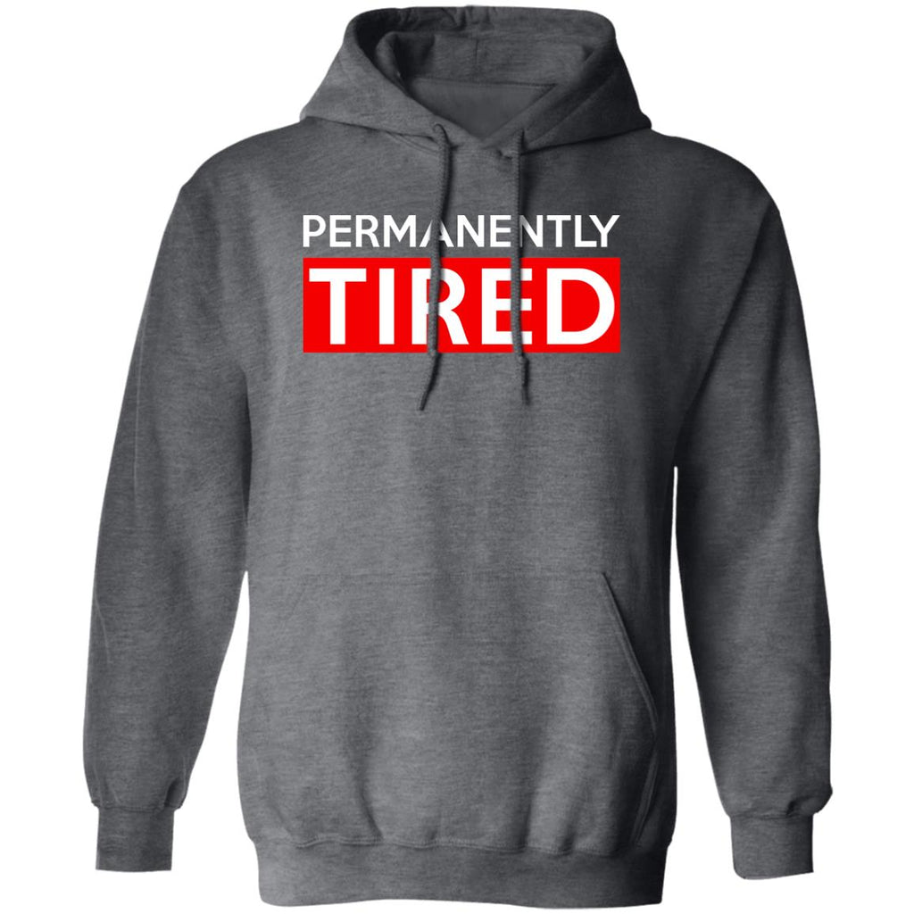Permanently Tired