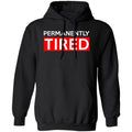 Permanently Tired