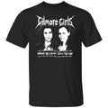 Gilmore Girls Where You Lead I Will Follow Shirt, Hoodie, Tank