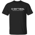 Q Isn’t Real Disinformation Isn’t Necessary Shirt, Hoodie, Tank