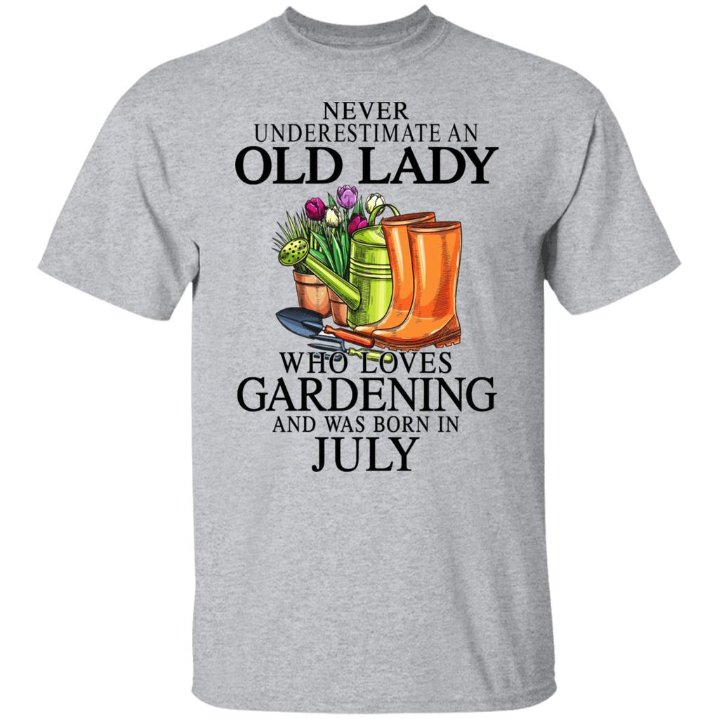 Never Underestimate An Old Lady Who Loves Gardening And Was Born In July Shirt, Hoodie, Tank