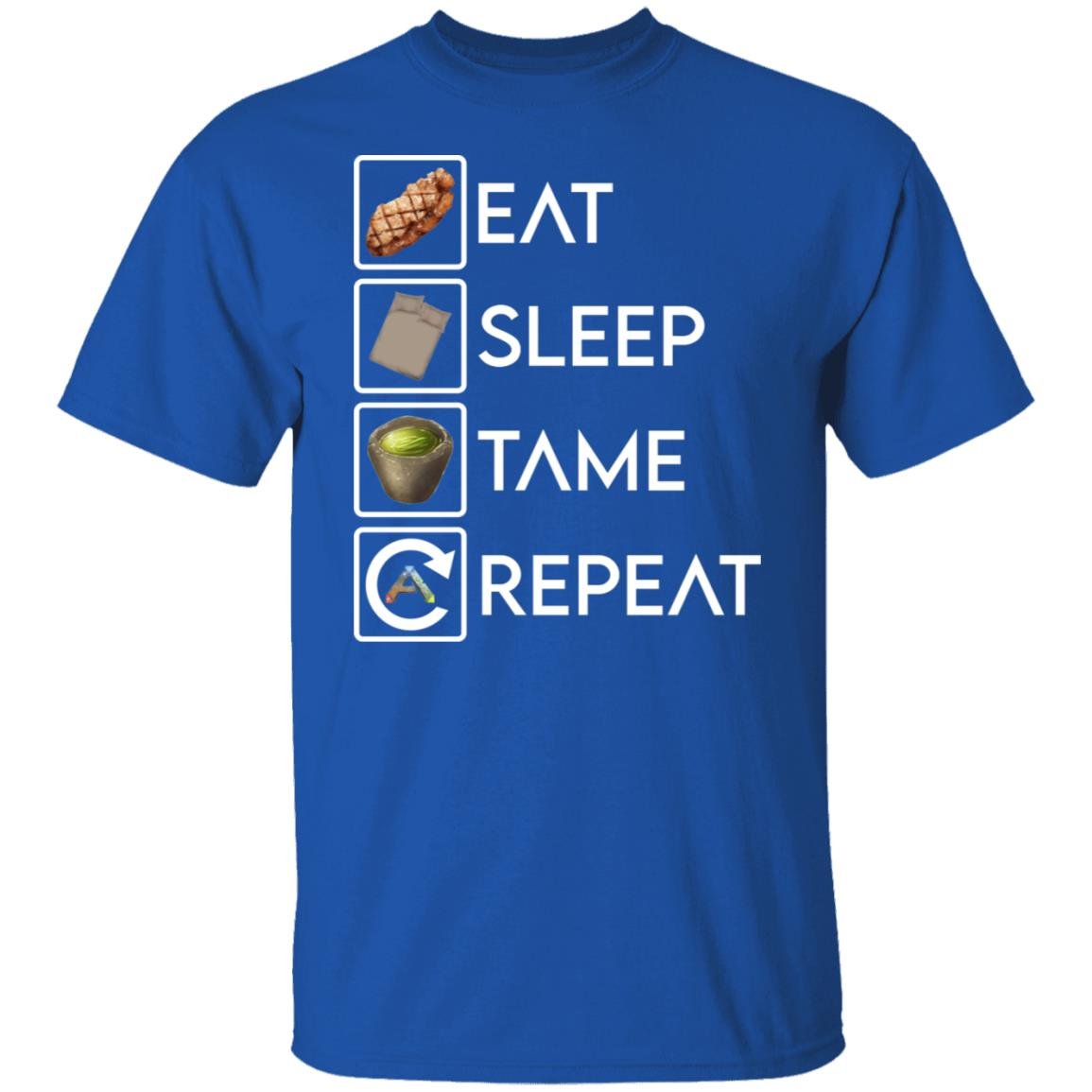 Eat Sleep Tame Repeat Ark Survival Evolved Shirt, Hoodie, Tank