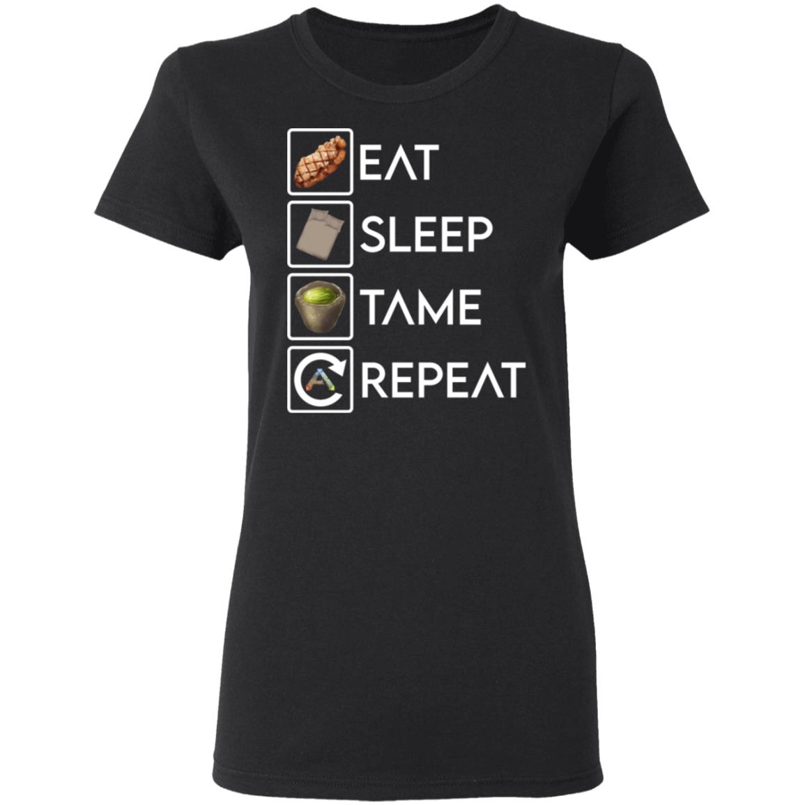 Eat Sleep Tame Repeat Ark Survival Evolved Shirt, Hoodie, Tank