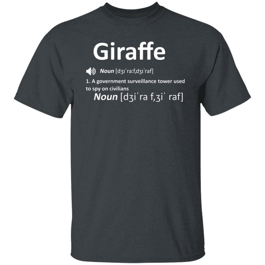 Giraffe Noun A Government Surveillance Tower Used To Spy On Civilians Shirt, Hoodie, Tank